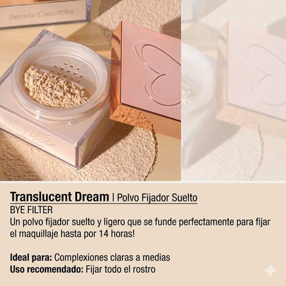 Bye filter loose , polvos sellador Translucent Dream Beauty Creations